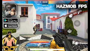 Hazmob FPS Gameplay (Android, iOS) //ROYAL ANKIT 45// #1