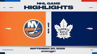 NHL Highlights | Islanders vs. Maple Leafs - September 30, 2026
