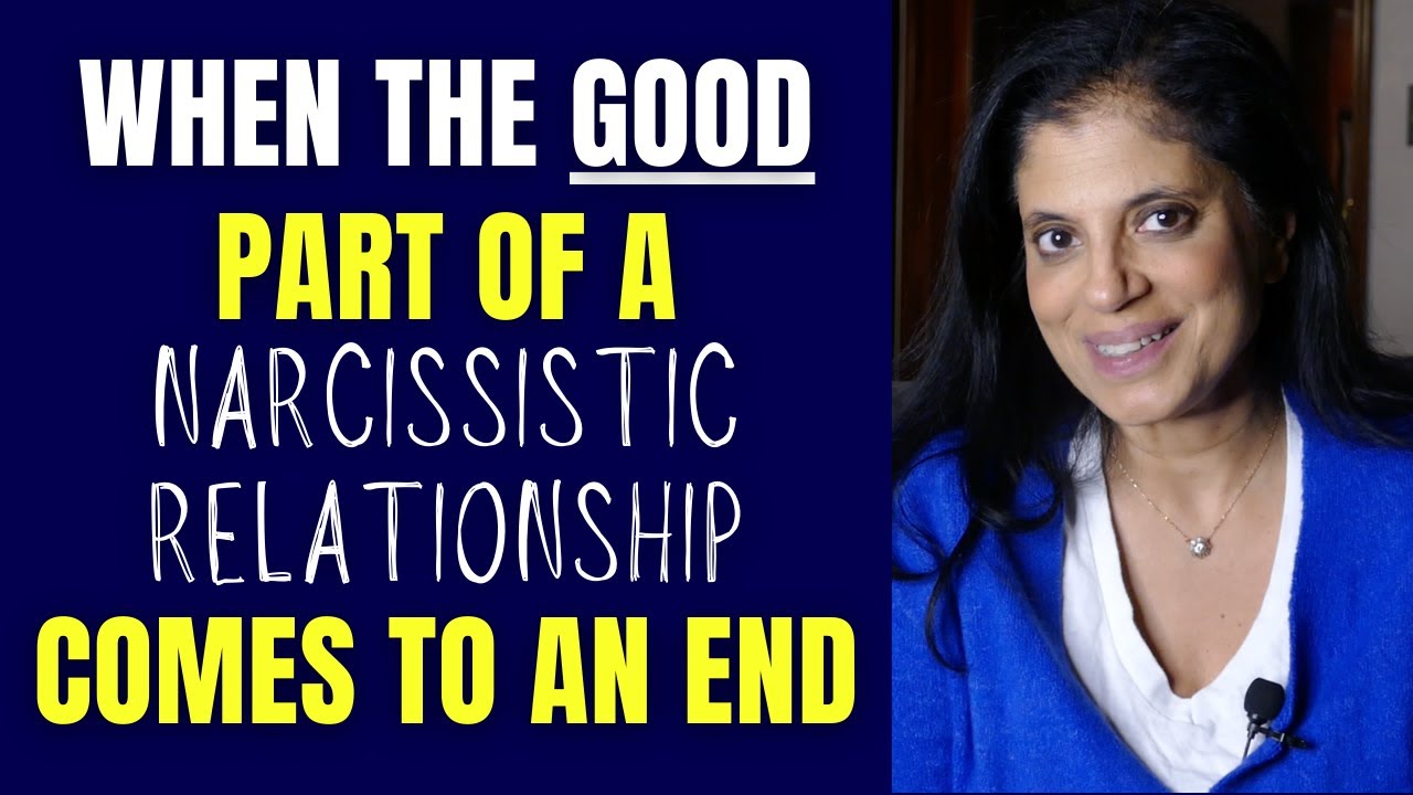 When the good part of a narcissistic relationship comes to an end - YouTube