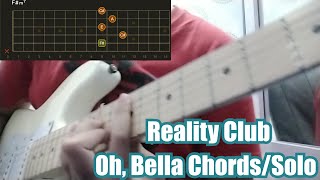 Reality Club - Oh, Bella Guitar Chord And Solo Tab