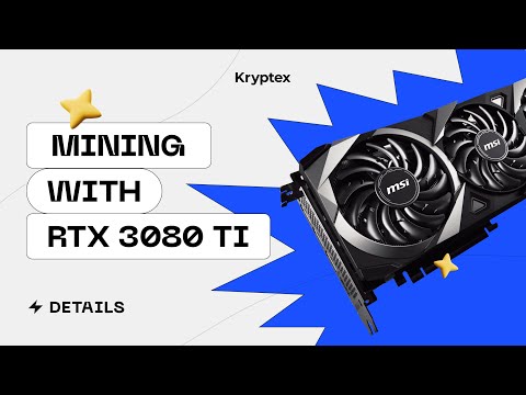 Mining with RTX 3080 Ti | Kryptex tests