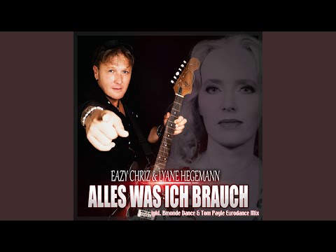 Lyane Hegemann — Alles was ich brauch (Bmonde Dance Mix)