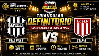 Triangular clasificatorio a octavos de final - Bel Bill 0 vs 2 CELP B