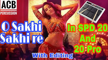 O SAKHI SAKHI RE Song Patch Playing and Editing in Roland Spd 20 & Spd 20 Pro Octopad