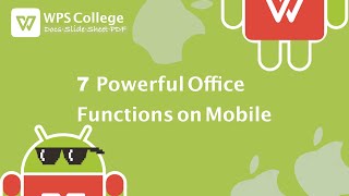 [WPS Office] Mobile 2.1: 7 Powerful Office Functions You must use.TikTok Tutorials [Android & iOS] screenshot 1
