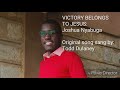 Victory belongs to jesus  joshua nyabuga