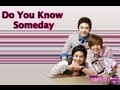 Do You Know- Someday (Traducción en Español) OST BBF
