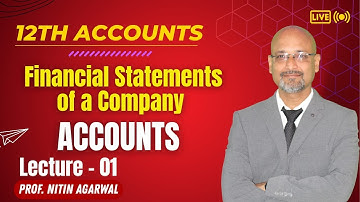 Class 12 Accountancy | Financial statement of Company | L -1 | Nitin Agarwal  sir | Gaur Classes