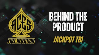 Jackpot TBI (Behind the Product)