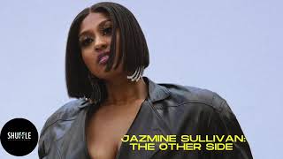 HeauxTales (EP) Jazmine Sullivan: The Other Side