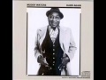 Deep Down In Florida Muddy Waters Hard Again 1977 mp3