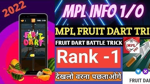 🗡️🗡️fruit dart me high score kaise banaye / mpl fruit dart trick hack🔪🔪🔪🍉🍍🥭🍎