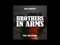 Esso Laurence Brothers In Arms Feat Hollywood mp3
