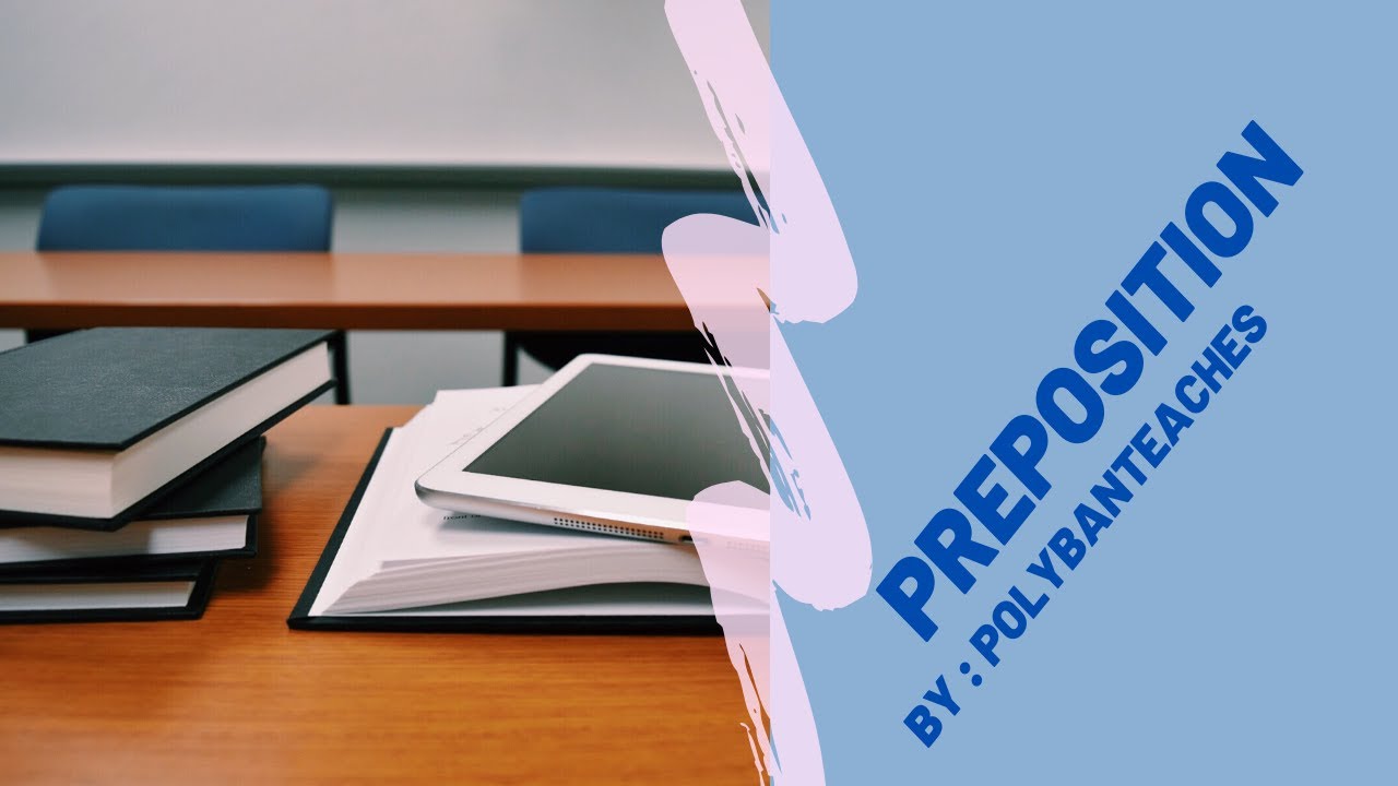 Polyban Preposition (Explained By: Polyban Teaches) - YouTube