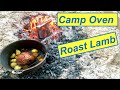 Camp Oven Cooking - ( Slow Cooked Roast Lamb Over 3 Hours )