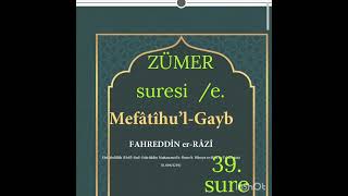 Tefsir Zümer suresi/e. Mefatihul Gayb Fahrettin Razi Tefsiri Kebir @derslersohbetler