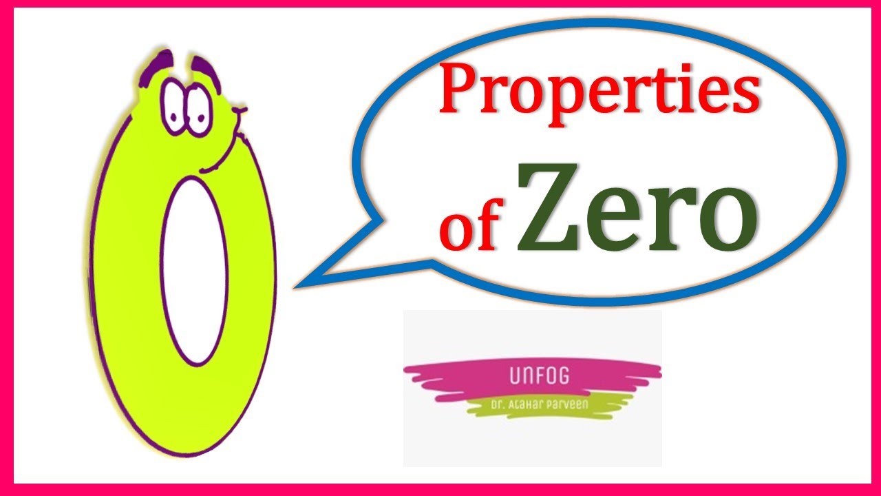 🙂 Properties of zero Concept of zero zero to hero algebraic