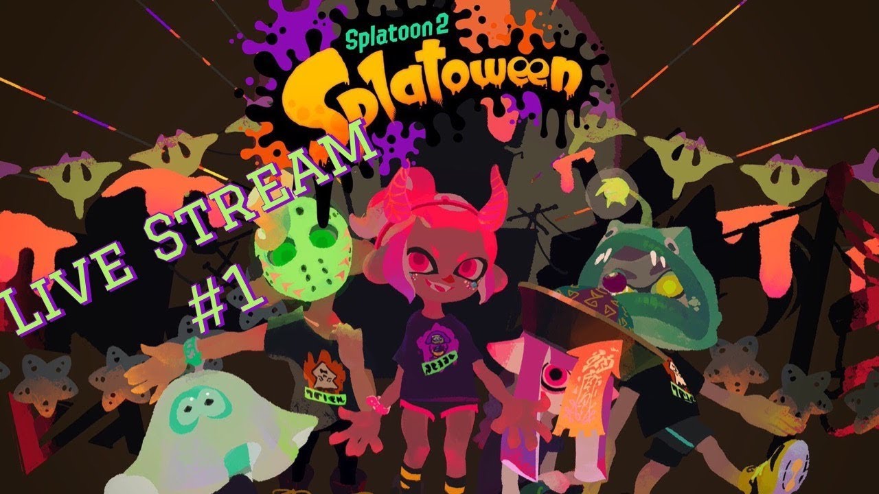 Splatoon 2 - Splatoween Splatfest [Live Stream] #1 - YouTube