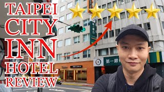 【Taiwan】5 Star Hotel in 3 Star Taipei Hotel | City Inn Taipei Station Branch 3 Review | 新驛旅店台北車站三館