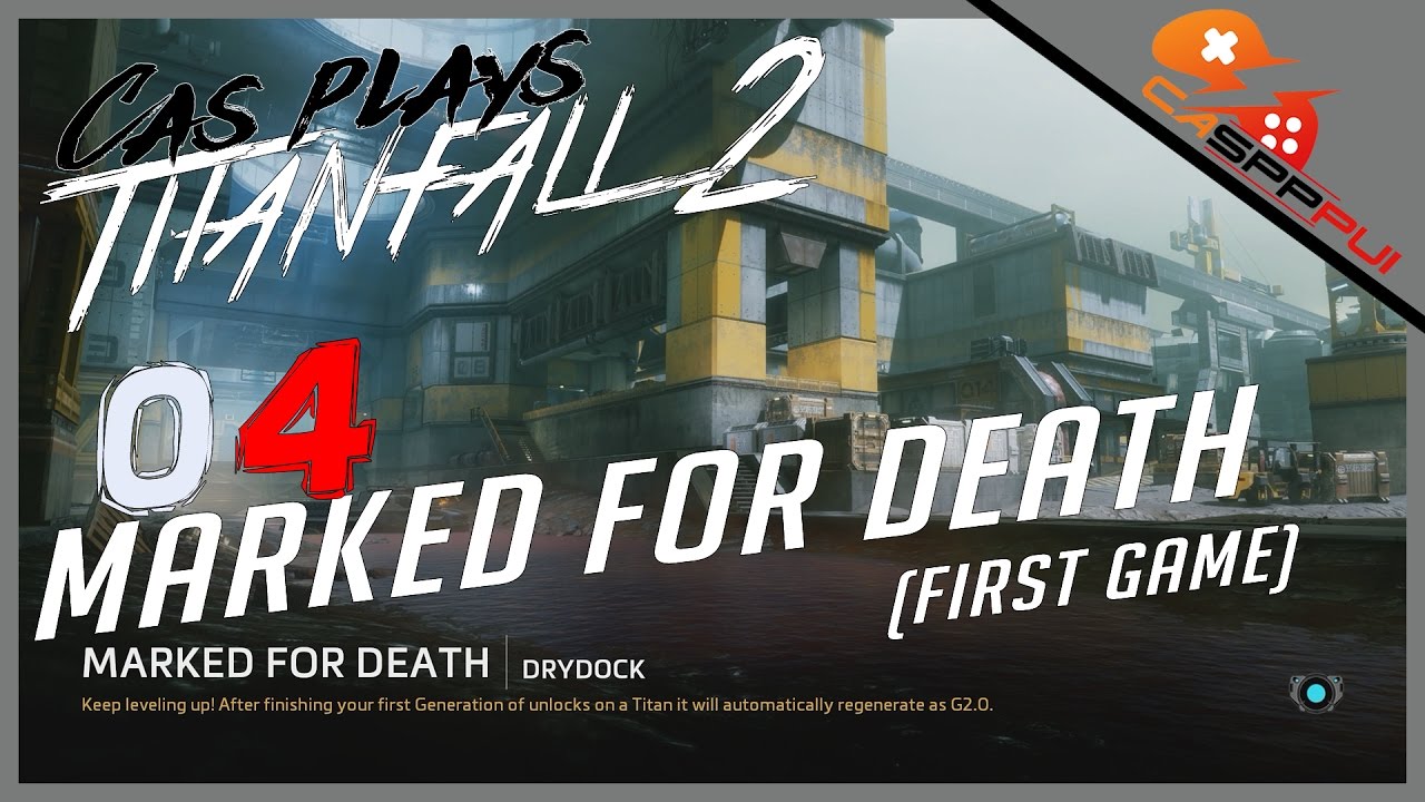 Cas plays Titanfall 2 First Marked for Death Game (in