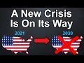 A New Crisis Is Coming & The Impact That It Will Have Is Scary