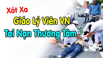 🔴Xót Xa: 1 Giáo Lý Viên bị Tai Nạ n Thương Tâm - Xin Cầu Nguyện cho Antôn Nguyễn Đức Huyền