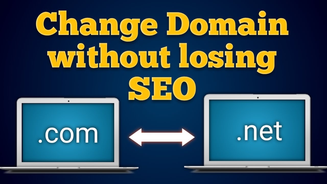 How To Change Domain Names without losing SEO - YouTube