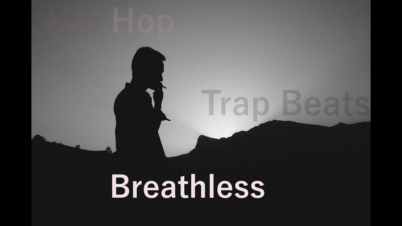 "Breathless" Hip hop Trap Beat   Melodic Type Beat