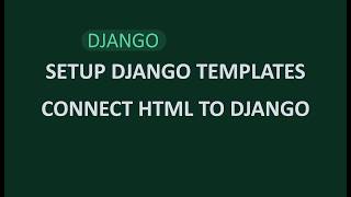 Django Templates Setup