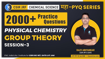 CSIR NET Group Theory PYQs | CSIR NET Physical Chemistry Questions