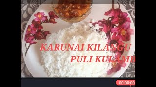 Karunai Kilangu Puli Kulambu Recipe In Tamil Karunai Kilangu Puli Curry Aaks Channel