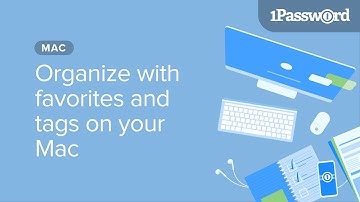 Organize with favorites and tags on your Mac