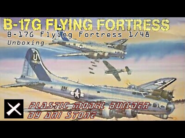 Unboxing of the Revell Monogram B-17G Flying Fortress in 1:48
