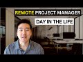 Day in the life of a remote project manager