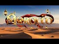 MOROCCO 2026 Official Music Video A Musical Odyssey Khaliji Moroccan Fusion 4K 
