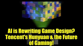 AI is Rewriting Game Design Tencent's Hunyuan & the Future of Gaming!