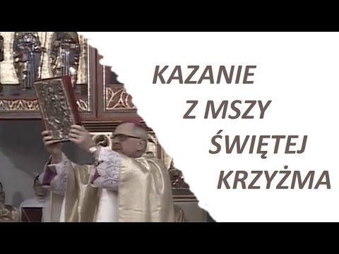 bp Edward Dajczak - Kazanie Msza św. Krzyżma Świętego - Katedra w Koszalinie internetowa ws