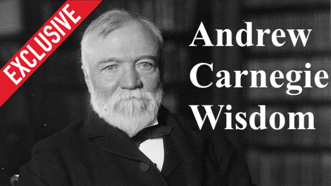 Learn From Andrew Carnegie [Wednesday Wisdom]