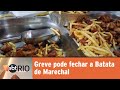 Batata de Marechal pode fechar