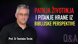 Tomislav Terzin - PATNJA ŽIVOTINJA I PITANJE HRANE IZ BIBLIJSKE PERSPEKTIVE