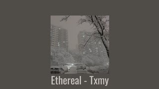 1 hour Ethereal - Txmy