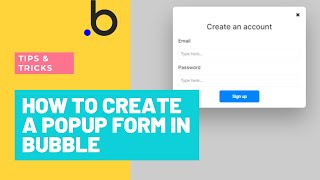 How to Create Popup Forms in Bubble