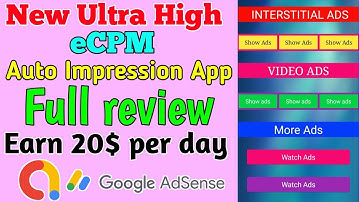 Best High eCPM auto impression App for Admob || Google Admob earning trick || Earn 20$ per day