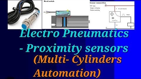 Electro Pneumatics tutorial - Proximity Sensors, Multi-Cylinders Automation #pneumatics #sensors