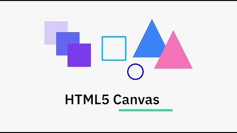 🎨 HTML5 Canvas เบื้องต้น - วาดรูป สร้าง Animation ง่ายๆ ใน 20 นาที! | พื้นฐานสำคัญก่อนทำเกม