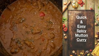 Easy Spicy mutton/ Goat curry || beginner friendly