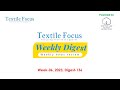 Textile Focus Weekly Digest | Week 06, 2023 | Digest-136 | Textile News | RMG News | Denim News