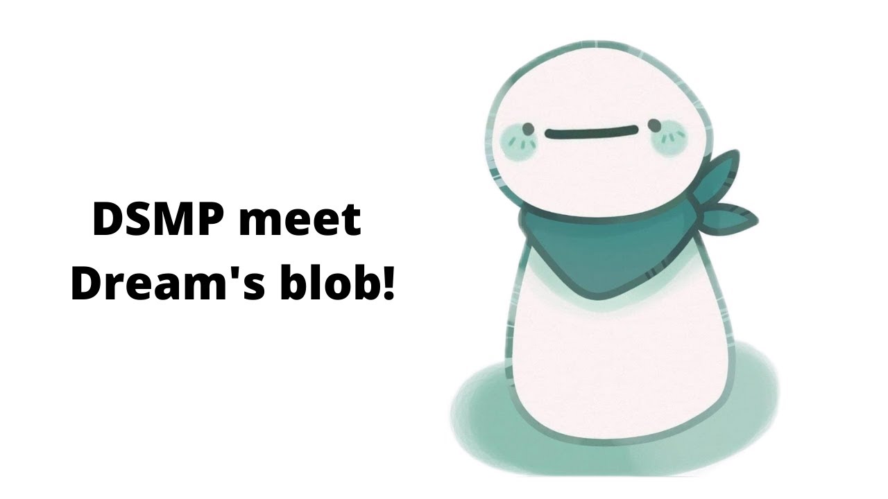 Meet the blob! 