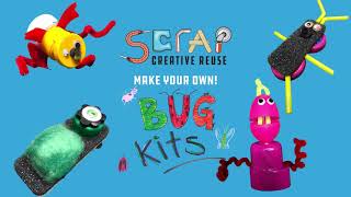Creative Reuse Inspiration: Bug Kits with SCRAP Creative Reuse