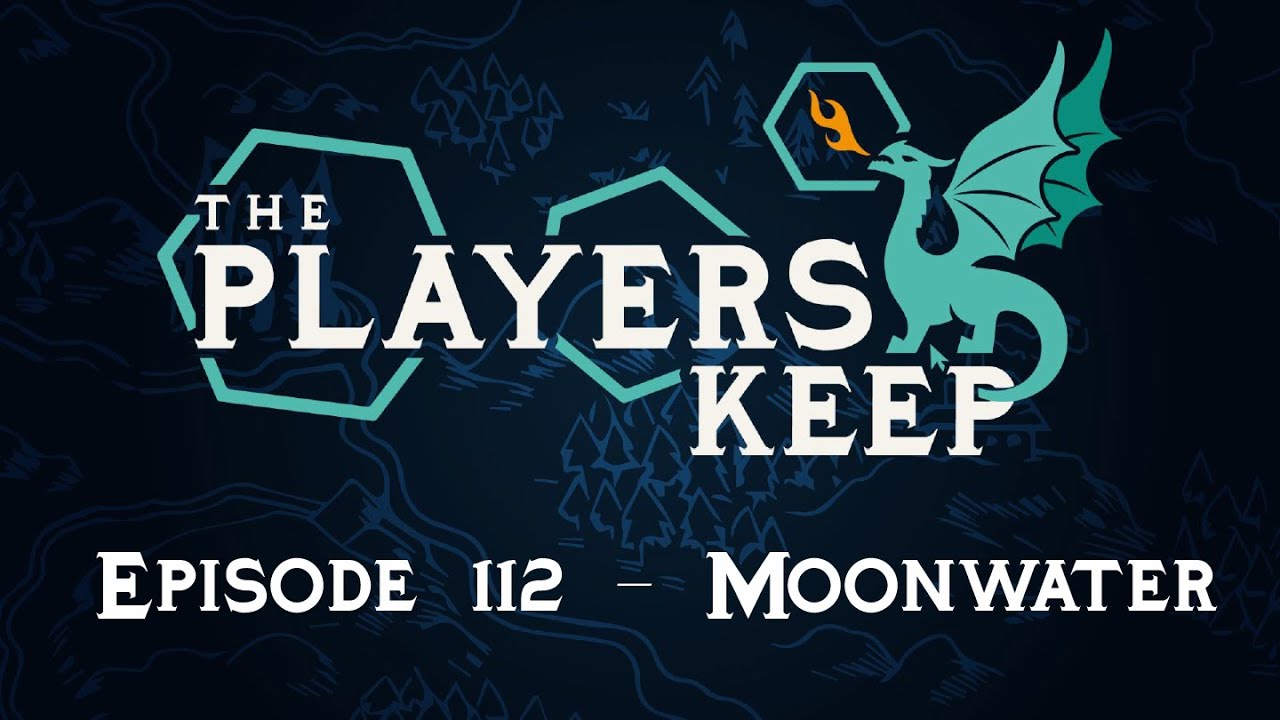 TPK Episode 112 - Moonwater